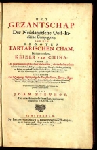Cover of Het gezantschap der Neêrlandtsche Oost-Indische Compagnie, aan den grooten Tartarischen Cham, den tegenwoordigen keizer van China