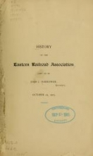 Cover of History of the Eastern Railroad Association