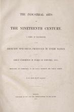 Cover of The industrial arts of the nineteenth century v. 1