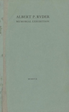 Cover of Loan exhibition of the works of Albert P. Ryder