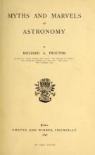 Cover of Myths and marvels of astronomy