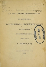 Cover of Ne Paul yehshakohyahtonny ne Romanhahka, kanyenkehaka kawonnondahkon. Ne neh ahseh deskawennatennyon