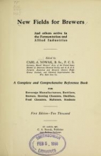 Cover of New fields for brewers and others active in the fermentation and allied industries