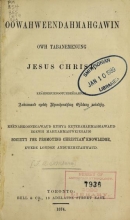 Cover of Oowahweendahmahgawin owh tabanemenung Jesus Christ