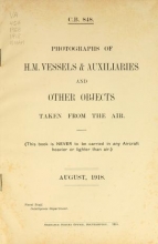 Cover of Photographs of H.M. vessels & auxiliaries and other objects taken from the air 