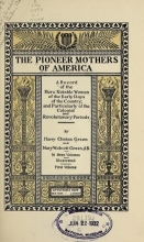 Cover of The pioneer mothers of America v.1 (1912)
