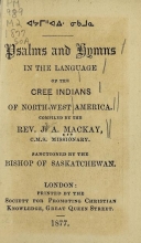 Cover of Psalms and hymns in the language of the Cree Indians of North-west America