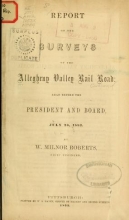 Cover of Report on the surveys of the Allegheny Valley rail road