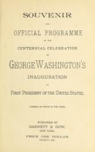 Cover of Souvenir and official programme of the centennial celebration of George Washington's inauguration as first president of the United States