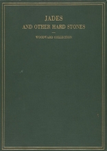 Cover of The Woodward collection of jades and other hard stones