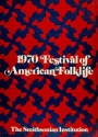 Cover of 1970 Festival of American Folklife 