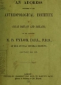 Cover of An address delivered to the Anthropological Institute of Great Britain and Ireland