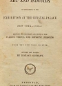 Cover of Art and industry as represented in the exhibition at the Crystal Palace, New York--1853-4
