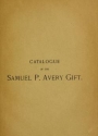 Cover of Catalogue of etchings and lithographs presented by Samuel P. Avery to the Cooper Union Museum for the Arts and Decoration