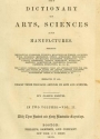 Cover of The dictionary of arts, sciences and manufactures