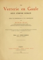 Cover of La verrerie en Gaule sous l'Empire romain
