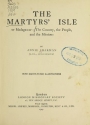 Cover of The martyrs' isle, or Madagascar