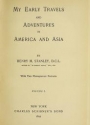 Cover of My early travels and adventures in America and Asia