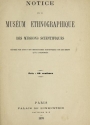 Cover of Notice sur le Muséum ethnographique des missions scientifiques, rédigée par chacun des missionnaires scientifiques sur les objets qu'il a rapporté