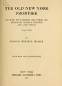 Cover of The old New York frontier
