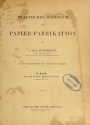 Cover of Praktisches Handbuch der Papier-Fabrikation 