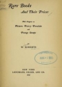 Cover of Rare books and their prices