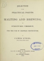 Cover of Selection of the practical points of malting and brewing