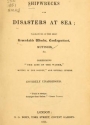 Cover of Shipwrecks and disasters at sea