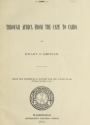 Cover of Through Africa from the Cape to Cairo