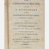 The language of botany- Being a dictionary of the terms made use of in that science, principally by Linnaeus....