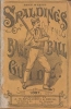 Cover of Spalding's base ball guide, and official league book for 1887