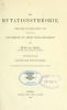 Cover of Die mutationstheorie. Versuche und beobachtungen über die entstehung von arten im pflanzenreich,