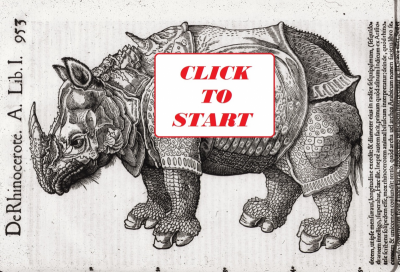 Durer's rhino woodblock print with a Click to Start button over his belly